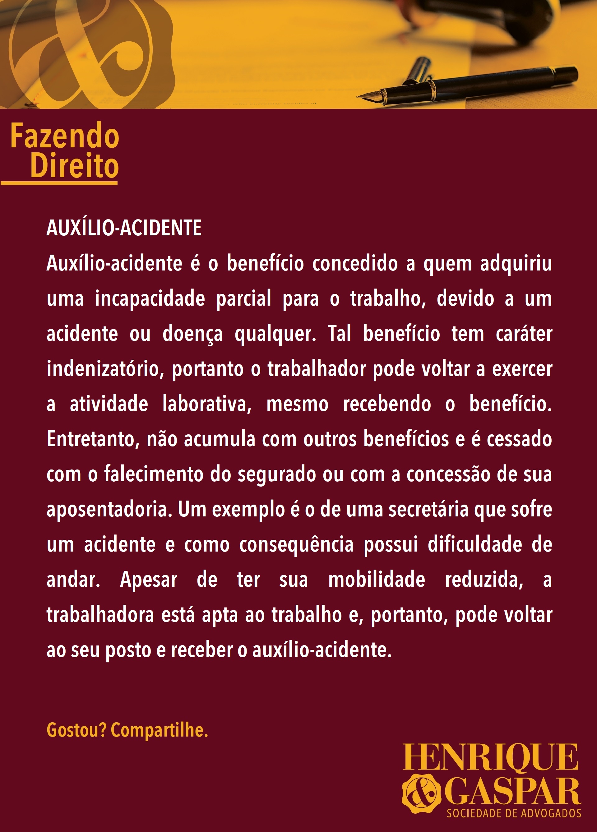 Auxílio-acidente é a dica de hoje da coluna Fazendo Direito