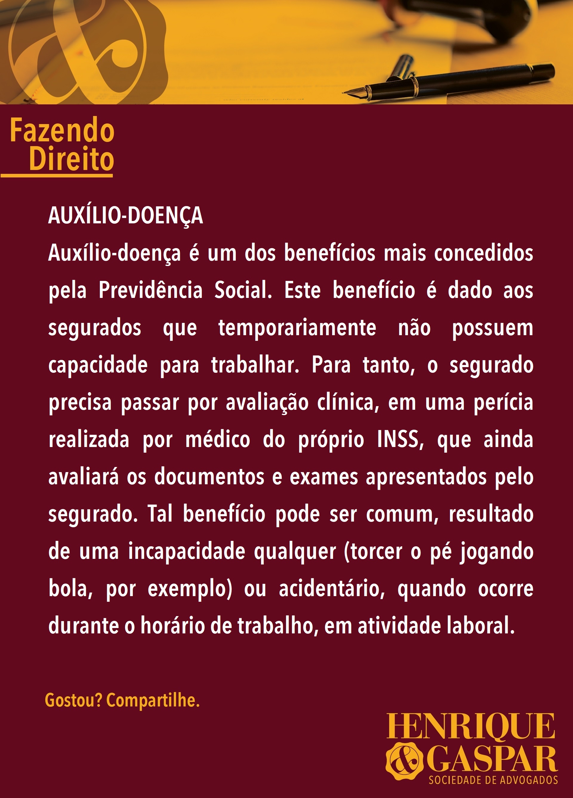 Auxílio-Doença é o tema da coluna Fazendo Direito de hoje