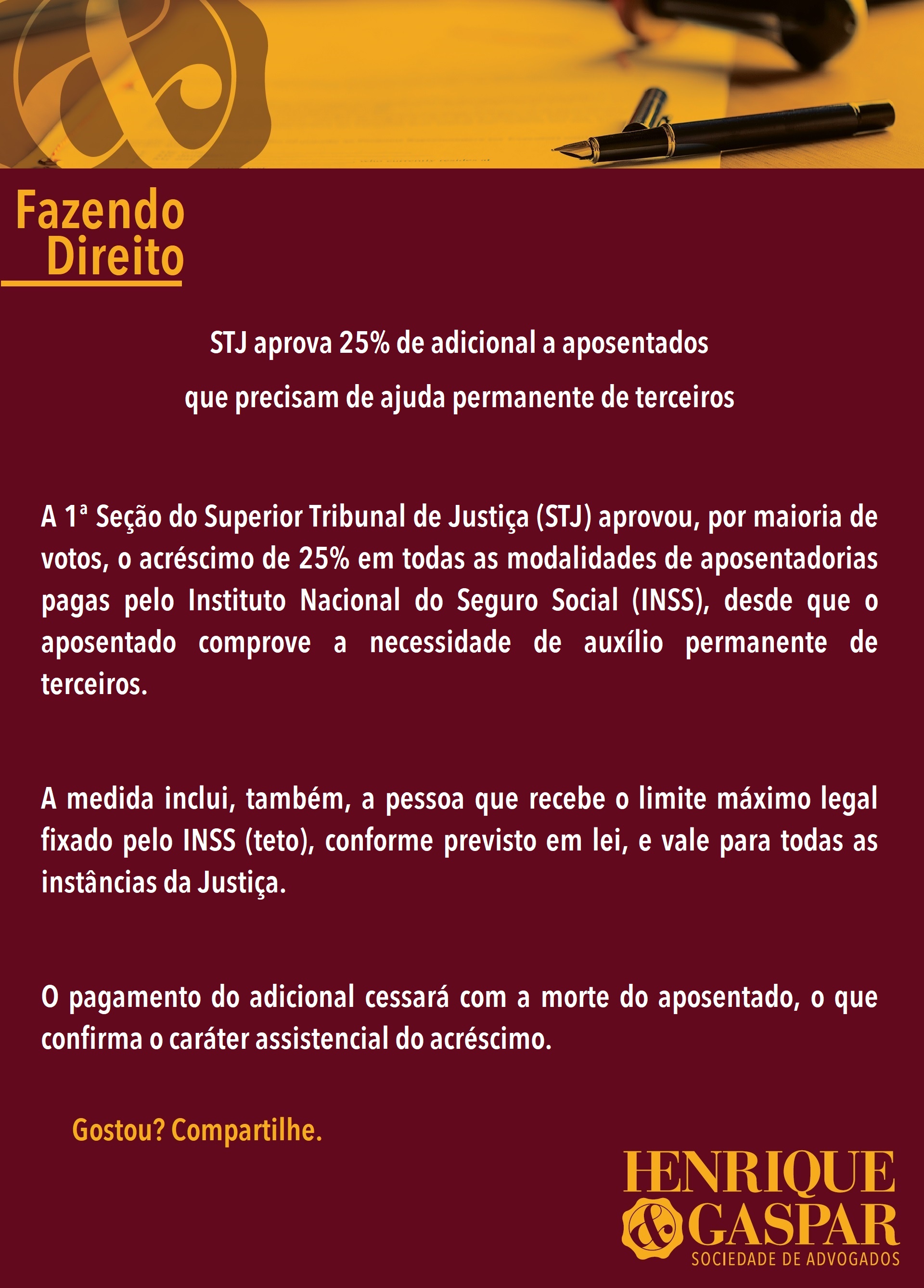 Aposentado com necessidade de ajuda de terceiro ganha adicional na aposentadoria