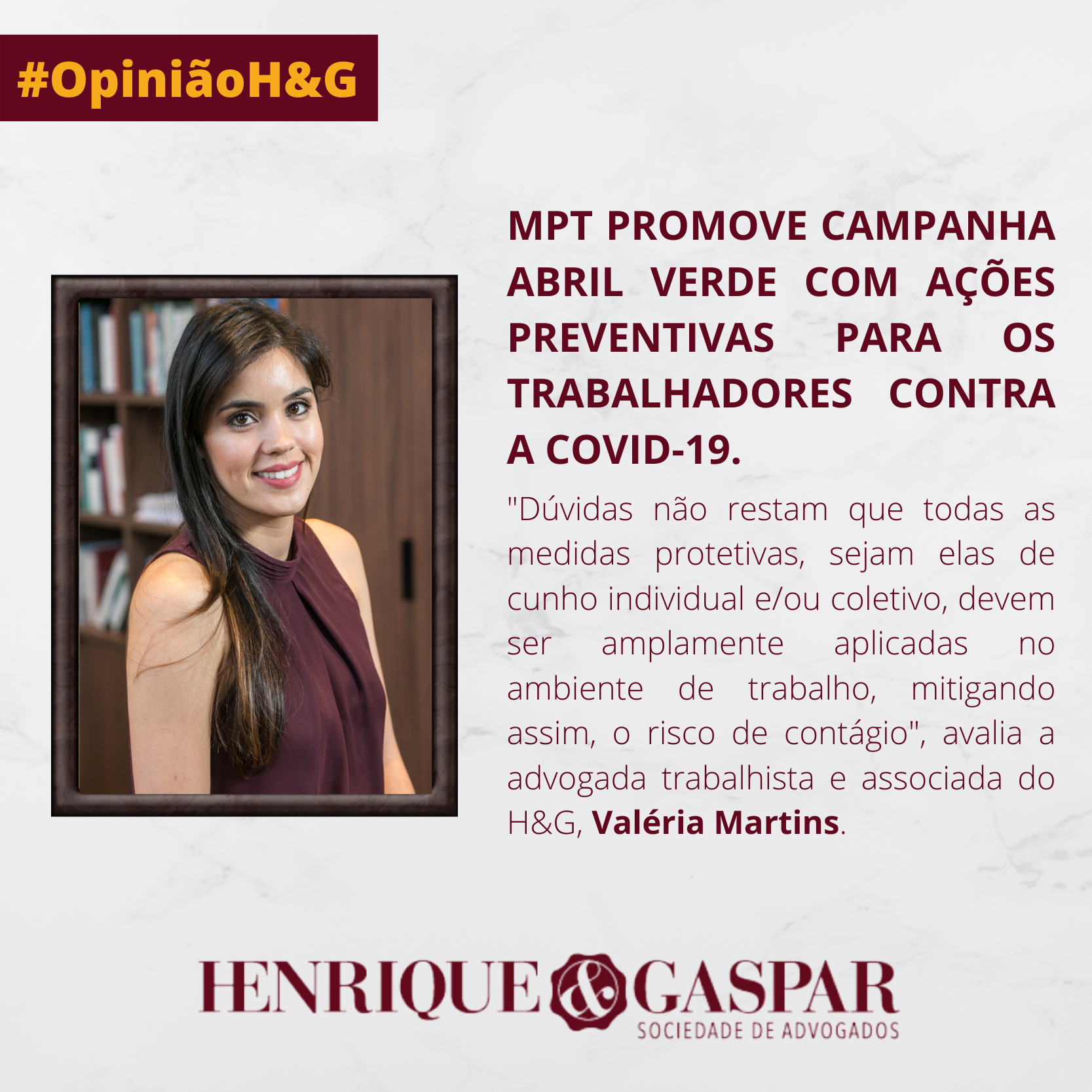 H&G apoia a Campanha Abril Verde 2021 do MPT