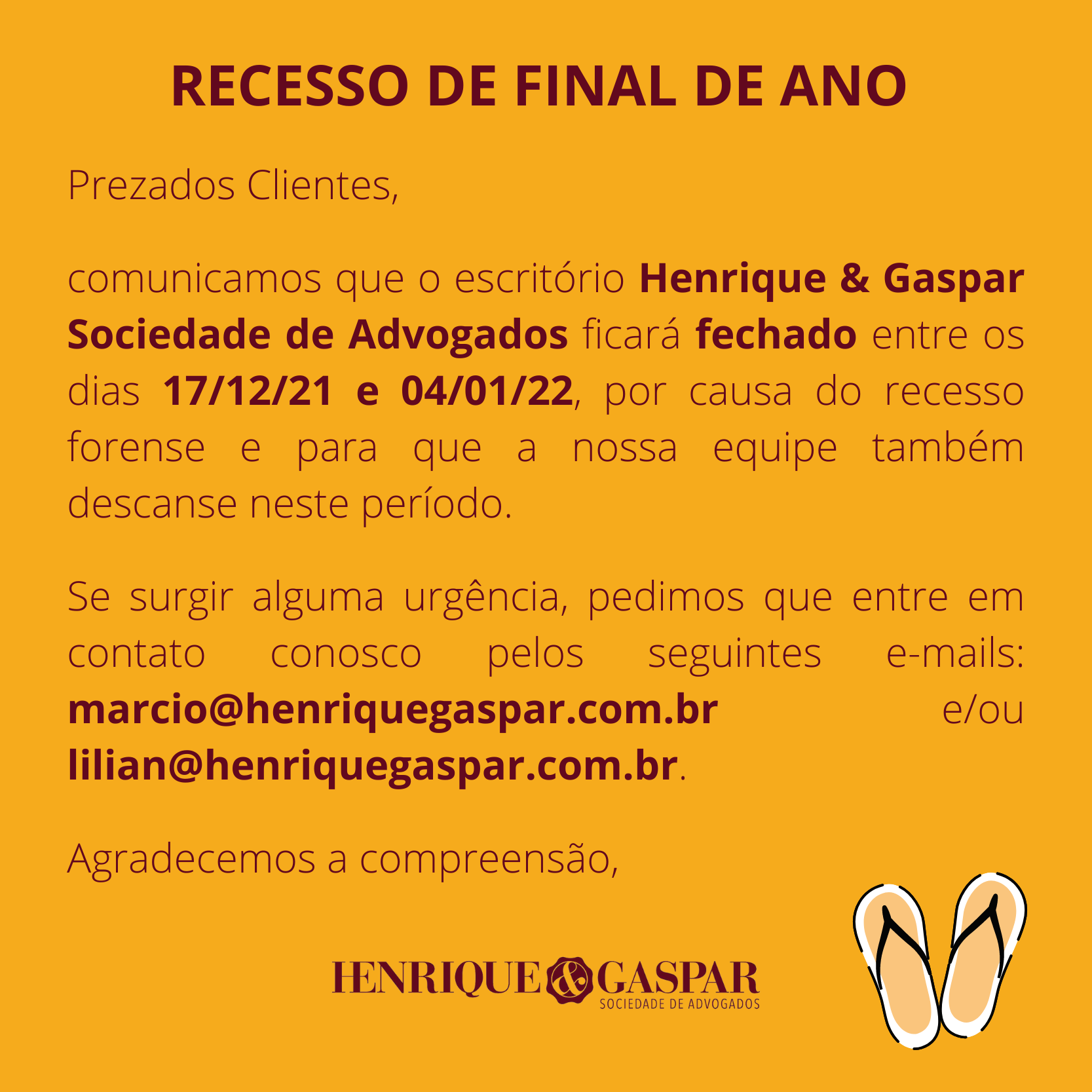 H&G entra em recesso no final do ano