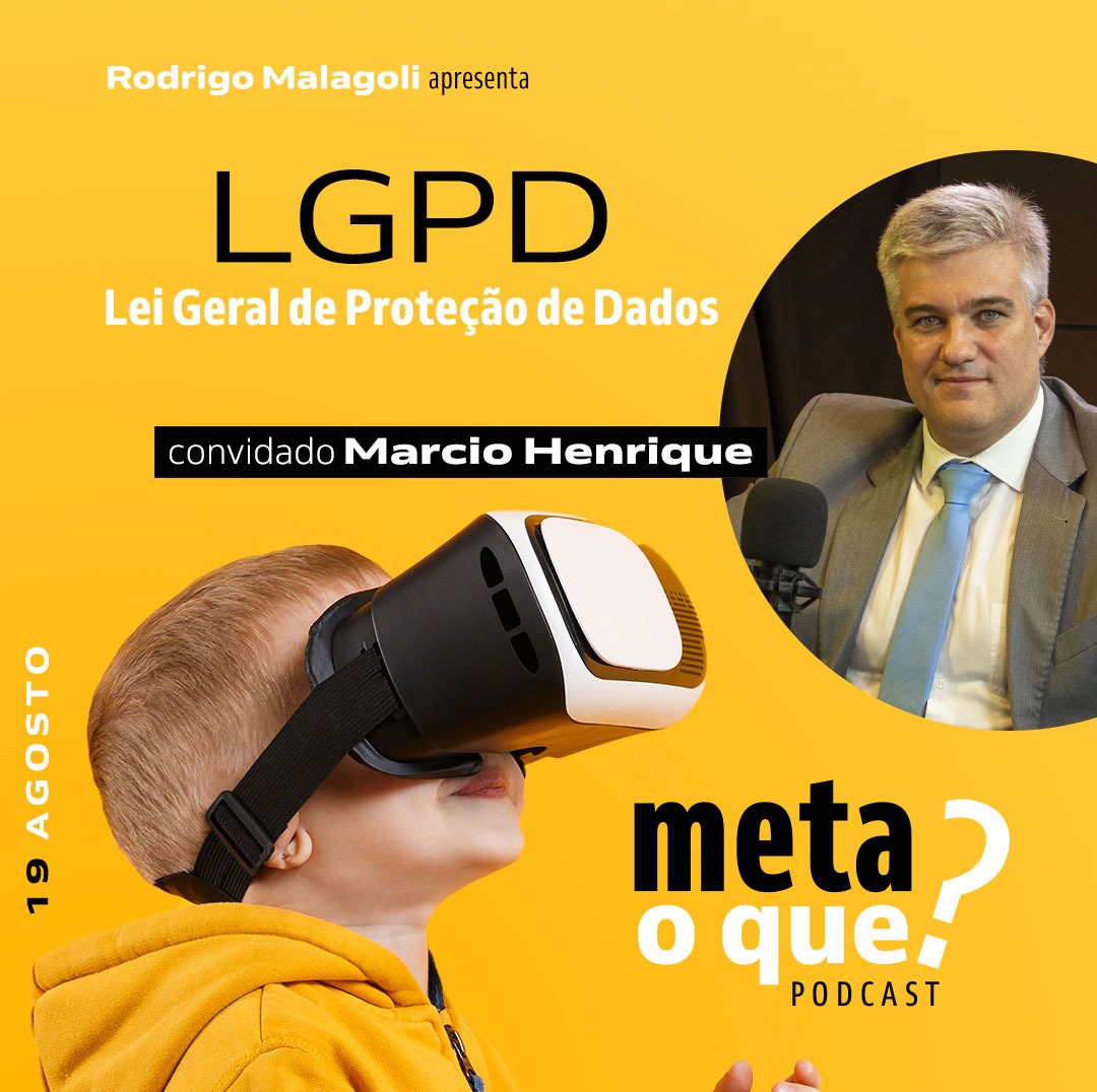 Márcio grava podcast sobre a LGPD para o canal Meta o que?